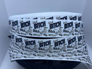 1 yard 7/8" Profanity Cussing BITCH Grosgrain Ribbon